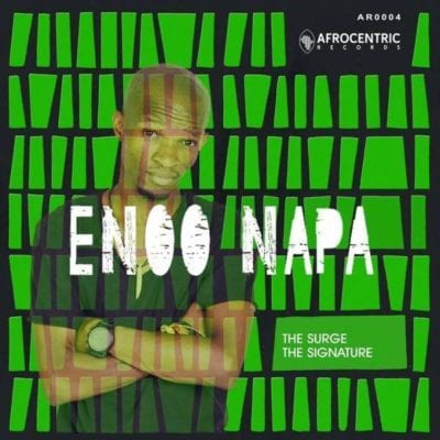 Enoo Napa – The Signature, Enoo Napa, The Signature, mp3, download, mp3 download, cdq, 320kbps, audiomack, dopefile, datafilehost, toxicwap, fakaza, mp3goo
