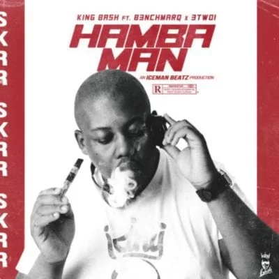 King Bash – Hamba Man Ft. B3nchMarQ & 3TWO1, King Bash, Hamba Man, B3nchMarQ, 3TWO1, mp3, download, mp3 download, cdq, 320kbps, audiomack, dopefile, datafilehost, toxicwap, fakaza, mp3goo