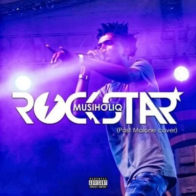 MusiholiQ – Rockstar (Post Malone Cover), MusiholiQ, Rockstar, Post Malone, Cover, mp3, download, mp3 download, cdq, 320kbps, audiomack, dopefile, datafilehost, toxicwap, fakaza, mp3goo
