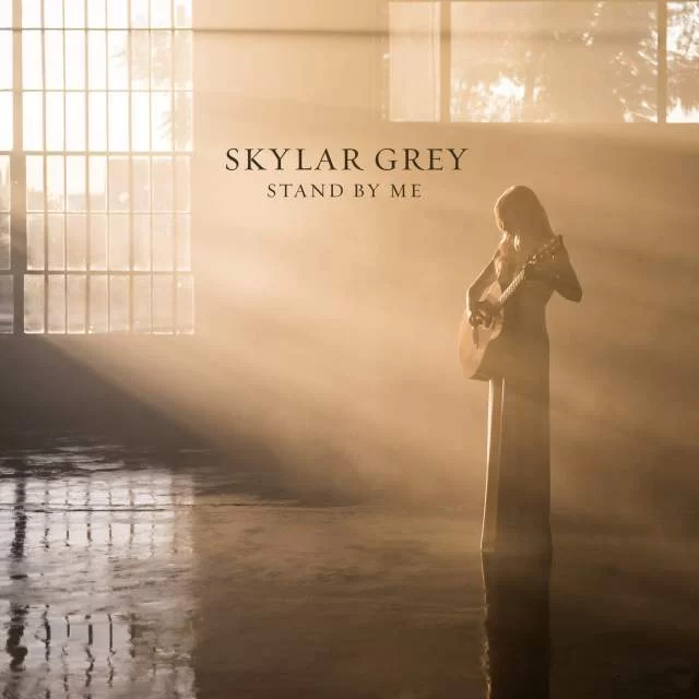 SKYLAR GREY – STAND BY ME, SKYLAR GREY, STAND BY ME, mp3, download, mp3 download, cdq, 320kbps, audiomack, dopefile, datafilehost, toxicwap, fakaza, mp3goo