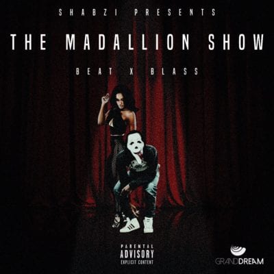 ShabZi Madallion – The Madallion Show, ShabZi Madallion, The Madallion Show, mp3, download, mp3 download, cdq, 320kbps, audiomack, dopefile, datafilehost, toxicwap, fakaza