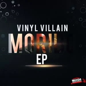 Vinyl Villain – Moribo EP, Vinyl Villain, Moribo EP, mp3, download, mp3 download, cdq, 320kbps, audiomack, dopefile, datafilehost, toxicwap, fakaza, mp3goo