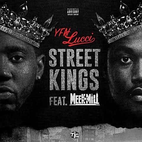 YFN Lucci – Street Kings (feat. Meek Mill), YFN Lucci, Street Kings, Meek Mill, mp3, download, mp3 download, cdq, 320kbps, audiomack, dopefile, datafilehost, toxicwap, fakaza, mp3goo