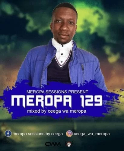 Ceega – Meropa 129 (100% Local), Ceega, Meropa 129, 100% Local, download, cdq, 320kbps, audiomack, dopefile, datafilehost, toxicwap, fakaza, mp3goo, zip, alac, zippy