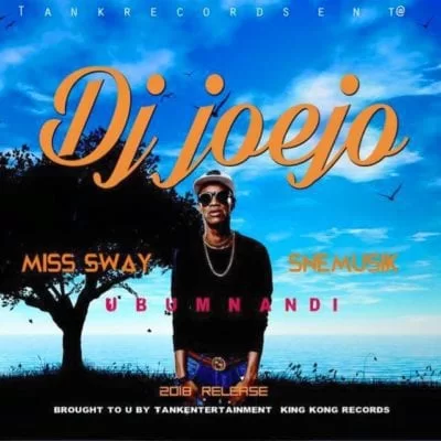 DJ Joejo – Ubumnandi Ft. Miss Sway & Sne Musik , DJ Joejo, Ubumnandi, Miss Sway, Sne Musik , mp3, download, mp3 download, cdq, 320kbps, audiomack, dopefile, datafilehost, toxicwap, fakaza, mp3goo