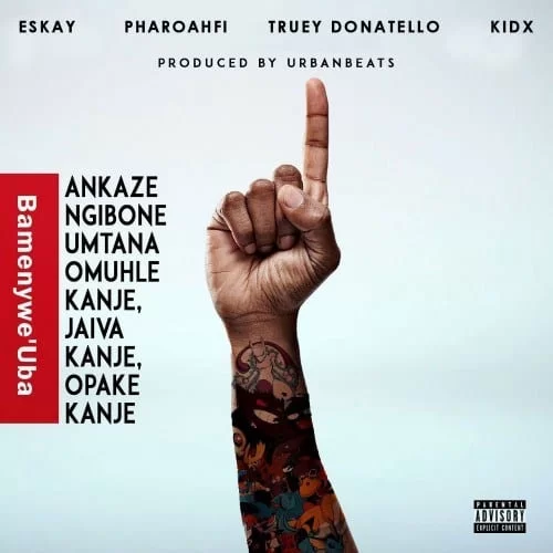Eskay – Bamenwe ‘Uba Ft. Truey Donatello & Kid X