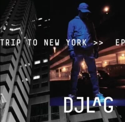 DJ Lag – Trip to New York, DJ Lag, Trip to New York, mp3, download, mp3 download, cdq, 320kbps, audiomack, dopefile, datafilehost, toxicwap, fakaza, mp3goo