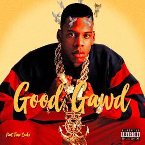 Part Time Cooks – Good Gawd, Part Time Cooks, Good Gawd, mp3, download, mp3 download, cdq, 320kbps, audiomack, dopefile, datafilehost, toxicwap, fakaza, mp3goo