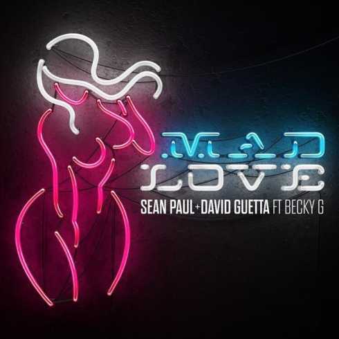 Sean Paul & David Guetta – Mad Love (feat. Becky G), Sean Paul, David Guetta, Mad Love, Becky G, mp3, download, mp3 download, cdq, 320kbps, audiomack, dopefile, datafilehost, toxicwap, fakaza, mp3goo