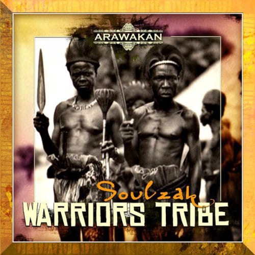 SoulZak – Warriors Tribe, SoulZak, Warriors Tribe, mp3, download, mp3 download, cdq, 320kbps, audiomack, dopefile, datafilehost, toxicwap, fakaza, mp3goo