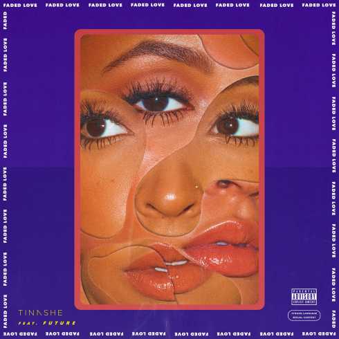 Tinashe – Faded Love (feat. Future), Tinashe, Faded Love , Future, mp3, download, mp3 download, cdq, 320kbps, audiomack, dopefile, datafilehost, toxicwap, fakaza, mp3goo