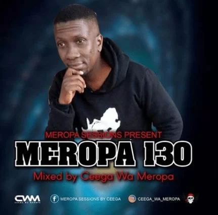 Ceega Wa Meropa – Meropa 130 (100% Local), Ceega Wa Meropa, Meropa 130, mp3, download, mp3 download, cdq, 320kbps, audiomack, dopefile, datafilehost, toxicwap, fakaza, mp3goo