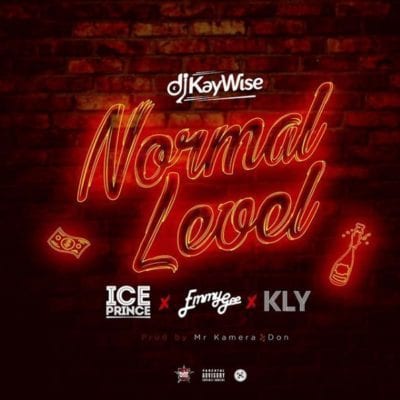 DJ Kaywise – Normal Level Ft. Kly, Emmy Gee & Ice Prince, DJ Kaywise, Normal Level, Kly, Emmy Gee, Ice Prince, mp3, download, mp3 download, cdq, 320kbps, audiomack, dopefile, datafilehost, toxicwap, fakaza, mp3goo