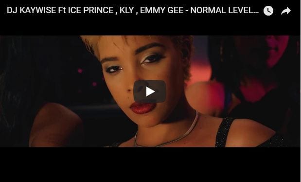 VIDEO: DJ Kaywise – Normal Level ft. Kly, Emmy Gee & Ice Prince, VIDEO, DJ Kaywise, Normal Level, Kly, Emmy Gee, Ice Prince, mp3, download, mp3 download, cdq, 320kbps, audiomack, dopefile, datafilehost, toxicwap, fakaza, mp3goo