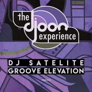 DJ Satelite – Groove Elevation (Original Mix), DJ Satelite, Groove Elevation (Original Mix), mp3, download, mp3 download, cdq, 320kbps, audiomack, dopefile, datafilehost, toxicwap, fakaza, mp3goo