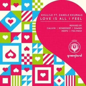 Khulile, Zanele Khumalo – Love Is All I Feel (Original Kholwaku Mix), Khulile, Zanele Khumalo, Love Is All I Feel, Original Kholwaku Mix, mp3, download, mp3 download, cdq, 320kbps, audiomack, dopefile, datafilehost, toxicwap, fakaza, mp3goo
