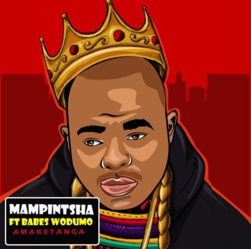 Mampintsha – Amaketanga Ft. Babes Wodumo (Full Song), Mampintsha, Amaketanga, Babes Wodumo, Full Song, mp3, download, mp3 download, cdq, 320kbps, audiomack, dopefile, datafilehost, toxicwap, fakaza, mp3goo