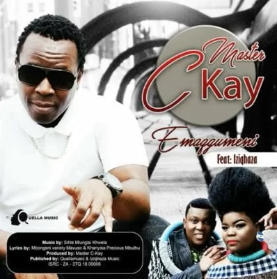 Master C-Kay – Emagqumeni Ft. Iziqhaza, Master C-Kay, Emagqumeni, Iziqhaza, mp3, download, mp3 download, cdq, 320kbps, audiomack, dopefile, datafilehost, toxicwap, fakaza, mp3goo