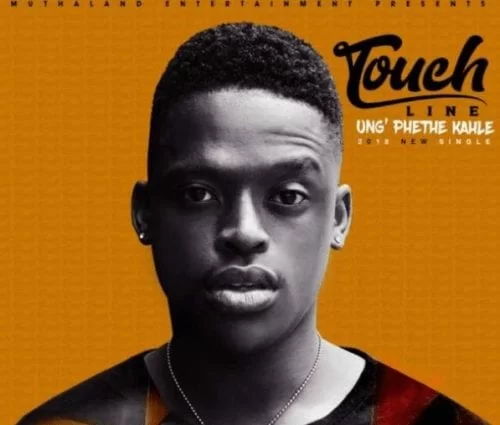 TouchLine – Ung’Phethe Kahle, TouchLine, Ung’Phethe Kahle, mp3, download, mp3 download, cdq, 320kbps, audiomack, dopefile, datafilehost, toxicwap, fakaza, mp3goo