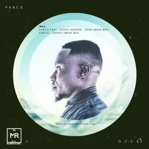Vanco – O.Y.C (Only.You.Can) EP Ft. Jackie Queens, Vanco, O.Y.C, Only.You.Can, EP, Jackie Queens, download, cdq, 320kbps, audiomack, dopefile, datafilehost, toxicwap, fakaza, mp3goo zip, alac, zippy, album