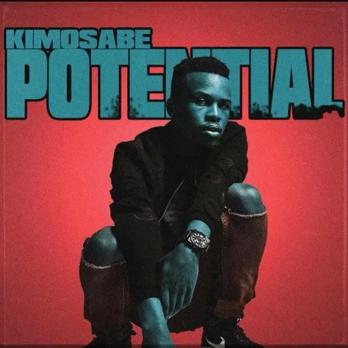 Kimosabe – Potential, Kimosabe, Potential, mp3, download, mp3 download, cdq, 320kbps, audiomack, dopefile, datafilehost, toxicwap, fakaza, mp3goo