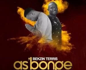 Bekzin Terris – As’bonge Ft. Sjuku, Bekzin Terris, As’bonge , Sjuku, mp3, download, mp3 download, cdq, 320kbps, audiomack, dopefile, datafilehost, toxicwap, fakaza, mp3goo