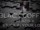 Black Coffee, Stuck In Your Love, Azola, mp3, download, mp3 download, cdq, datafilehost, toxicwap, fakaza
