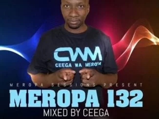 Ceega – Meropa 132 (100% Local), Ceega, Meropa 132 (100% Local) , mp3, download, mp3 download, cdq, 320kbps, audiomack, dopefile, datafilehost, toxicwap, fakaza, mp3goo