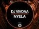 Dj Vivona – Nyela, Dj Vivona, Nyela , mp3, download, mp3 download, cdq, 320kbps, audiomack, dopefile, datafilehost, toxicwap, fakaza, mp3goo