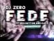 Dj Zero – Fede Ft. Red Button & Kay-E, Dj Zero, Fede, Red Button, Kay-E, mp3, download, mp3 download, cdq, 320kbps, audiomack, dopefile, datafilehost, toxicwap, fakaza, mp3goo