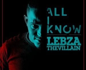 Lebza TheVillain – Enough4U (Original Mix), Lebza TheVillain, Enough4U (Original Mix), mp3, download, mp3 download, cdq, 320kbps, audiomack, dopefile, datafilehost, toxicwap, fakaza, mp3goo