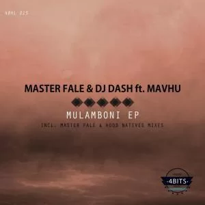 EP: Master Fale & DJ Dash – Mulamboni, EP, Master Fale, DJ Dash, Mulamboni, download, cdq, 320kbps, audiomack, dopefile, datafilehost, toxicwap, fakaza, mp3goo zip, alac, zippy, album