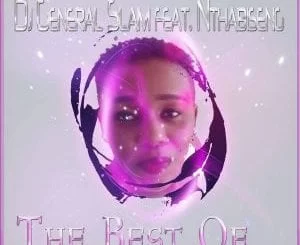 Nthabiseng, Dj General Slam – Got To Show Me Love (Original Mix), Nthabiseng, Dj General Slam, Got To Show Me Love (Original Mix), mp3, download, mp3 download, cdq, 320kbps, audiomack, dopefile, datafilehost, toxicwap, fakaza, mp3goo