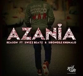 Reason – Azania Ft. Swizz Beatz & Sibongile Khumalo, Reason, Azania, Swizz Beatz, Sibongile Khumalo, mp3, download, mp3 download, cdq, 320kbps, audiomack, dopefile, datafilehost, toxicwap, fakaza, mp3goo