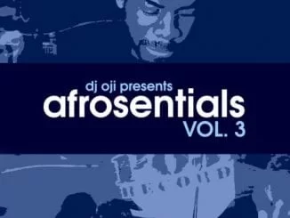 ALBUM: Various Artists – Afrosentials Vol, Various Artists, Afrosentials Vol. , mp3, download, mp3 download, cdq, 320kbps, audiomack, dopefile, datafilehost, toxicwap, fakaza, mp3goo ,zip, alac, zippy, album