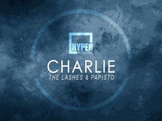The Lashes Papisto – Charlie (Main Mix), The Lashes, Papisto, Charlie (Main Mix), mp3, download, mp3 download, cdq, 320kbps, audiomack, dopefile, datafilehost, toxicwap, fakaza, mp3goo