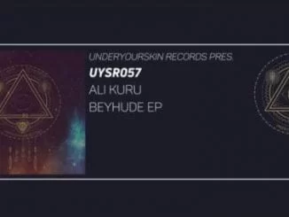 Ali Kuru – Beyhude (Original Mix), Ali Kuru, Beyhude ,Original Mix, mp3, download, mp3 download, cdq, 320kbps, audiomack, dopefile, datafilehost, toxicwap, fakaza, mp3goo
