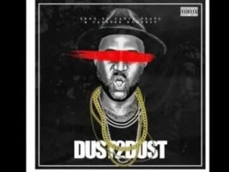 Cassper Nyovest ,Dust 2 Dust (AKA Diss), mp3, download, mp3 download, cdq, 320kbps, audiomack, dopefile, datafilehost, toxicwap, fakaza, mp3goo