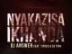 DJ Answer, Nyakazisa Ikhanda, Tipcee, DJ Tira, mp3, download, datafilehost, fakaza, Afro House 2018, Afro House Mix, Deep House, DJ Mix, Deep House, Afro House Music, House Music, Gqom Beats