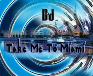 DJ Lenny SA – Take Me To Miami (Main Mix), DJ Lenny SA, Take Me To Miami, Main Mix, mp3, download, mp3 download, cdq, 320kbps, audiomack, dopefile, datafilehost, toxicwap, fakaza, mp3goo