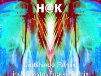 [email protected] – Umtshingo (Christos Fourkis Remix), [email protected], Umtshingo, Christos Fourkis Remix, mp3, download, mp3 download, cdq, 320kbps, audiomack, dopefile, datafilehost, toxicwap, fakaza, mp3goo