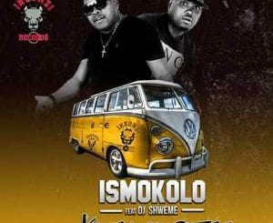 Ismokolo, Khwela Sow’bhatele, DJ Shweme, mp3, download, mp3 download, cdq, 320kbps, audiomack, dopefile, datafilehost, toxicwap, fakaza, mp3goo