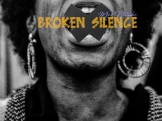 Mixtape, Ms Nthabi, Broken Silence, mp3, download, datafilehost, fakaza, Afro House 2018, Afro House Mix, Deep House, DJ Mix, Deep House, Afro House Music, House Music, Gqom Beats