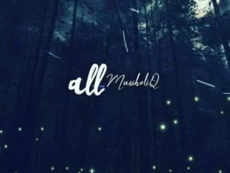 MusiholiQ – All (Prod x-wise), MusiholiQ, All, x-wise, mp3, download, mp3 download, cdq, 320kbps, audiomack, dopefile, datafilehost, toxicwap, fakaza, mp3goo