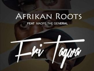 Afrikan Roots – FriTagwa Ft. Maofe The General, Afrikan Roots, FriTagwa, Maofe The General, mp3, download, mp3 download, cdq, 320kbps, audiomack, dopefile, datafilehost, toxicwap, fakaza, mp3goo
