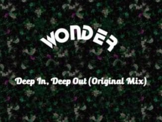 Wonder, Deep In, Deep Out (Original Mix), mp3, download, datafilehost, fakaza, Afro House 2018, Afro House Mix, Deep House, DJ Mix Set, Deep House, House Music