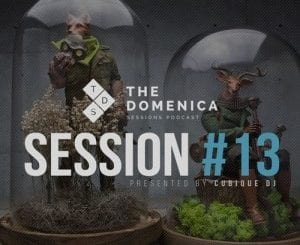 Cubique DJ, Domenica Sessions Podcast #13, mp3, download, datafilehost, fakaza, Afro House 2018, Afro House Mix, Deep House, DJ Mix, Deep House, Afro House Music, House Music, Gqom Beats