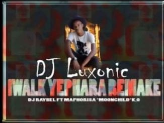DJ Luxonic , DJ Raybel ,iWalk Ye Phara Remake, mp3, download, datafilehost, fakaza, Afro House 2018, Afro House Mix, Deep House, DJ Mix, Deep House, Afro House Music, House Music, Gqom Beats