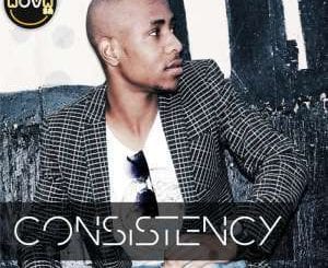 EP, DJ Nova SA, Consistency, download ,zip, zippyshare, fakaza, EP, datafilehost, album, Afro House 2018, Afro House Mix, Deep House, DJ Mix, Deep House, Afro House Music, House Music, Gqom Beats