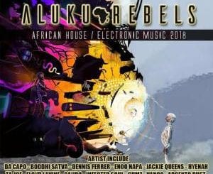 Aluku Rebels, Descendent’s of the 3rd Kind (Chapter Three 2018 Mix), mp3, download, datafilehost, fakaza, Afro House 2018, Afro House Mix, Deep House, DJ Mix, Deep House, Afro House Music, House Music, Gqom Beats